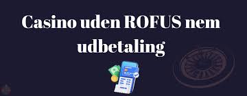 Casino Uden ROFUS Oplev Spændingen Uden Grænser Casino Uden ROFUS Oplev Spændingen Uden Grænser